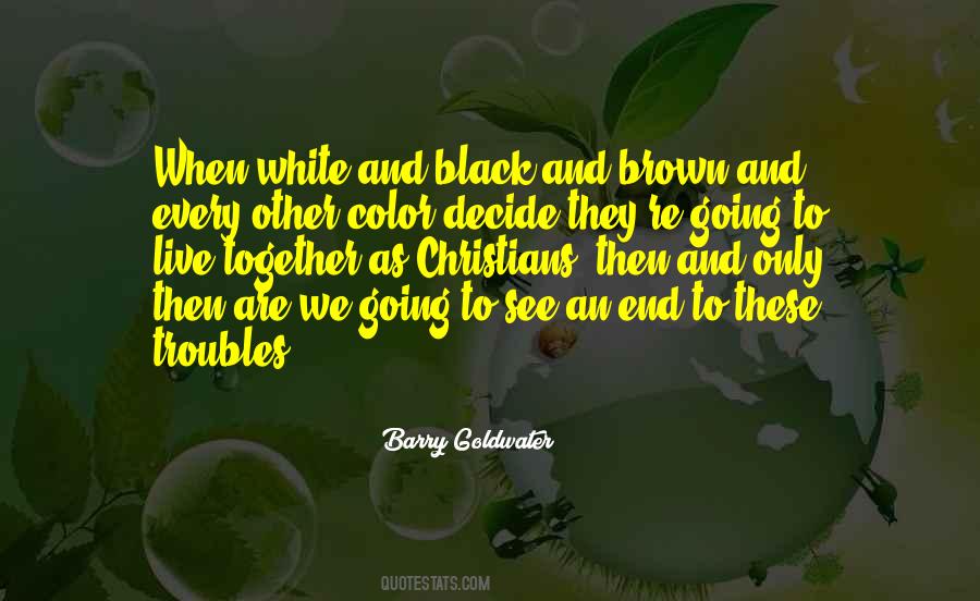 Race Together Quotes #1388124