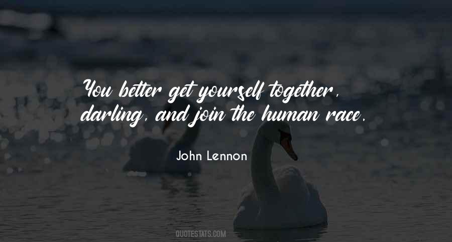 Race Together Quotes #1578961