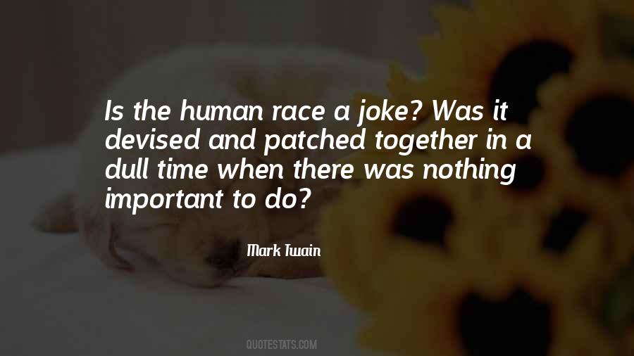 Race Together Quotes #1601709