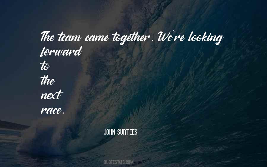 Race Together Quotes #1874925