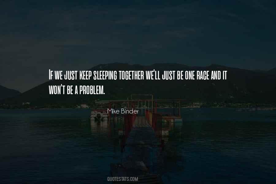 Race Together Quotes #200957