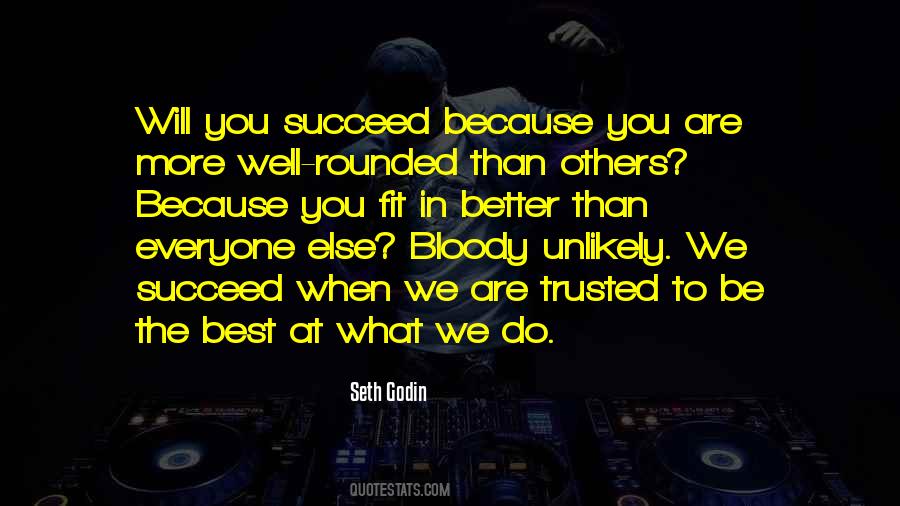 Quotes About Being Well Rounded #974596