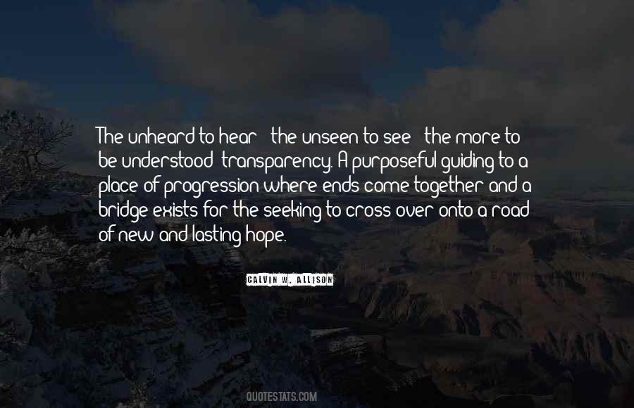 Quotes About The Unseen #1174926