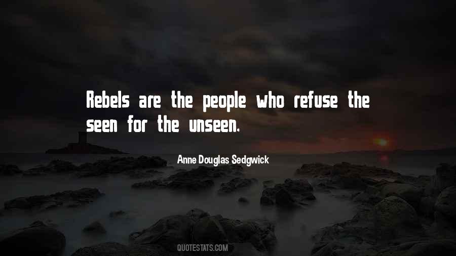 Quotes About The Unseen #1345032