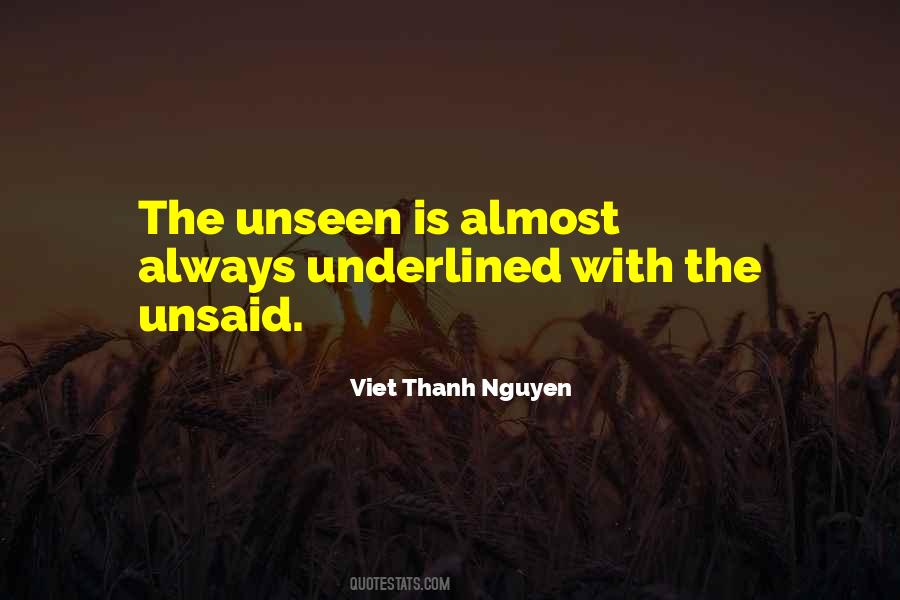 Quotes About The Unseen #1375591