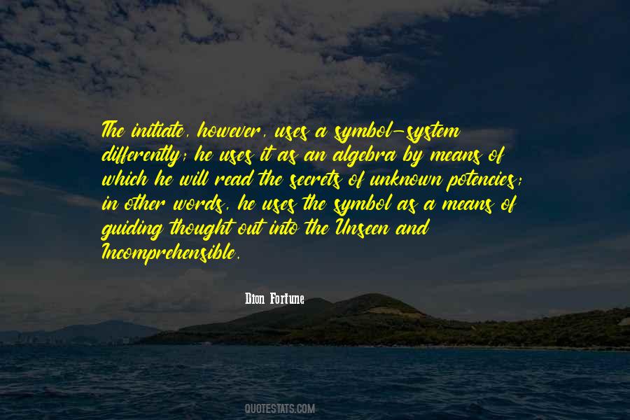 Quotes About The Unseen #1801281