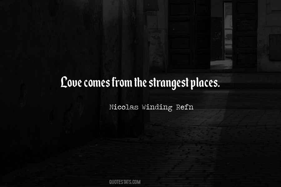 Strangest Places Quotes #1660542