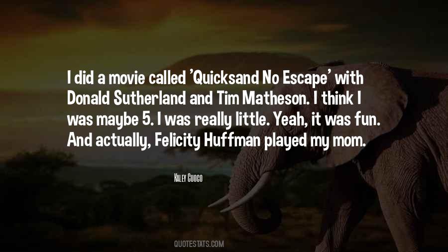 No Escape Quotes #1064342