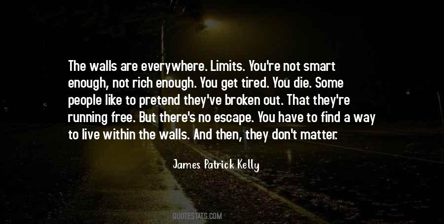 No Escape Quotes #1127600