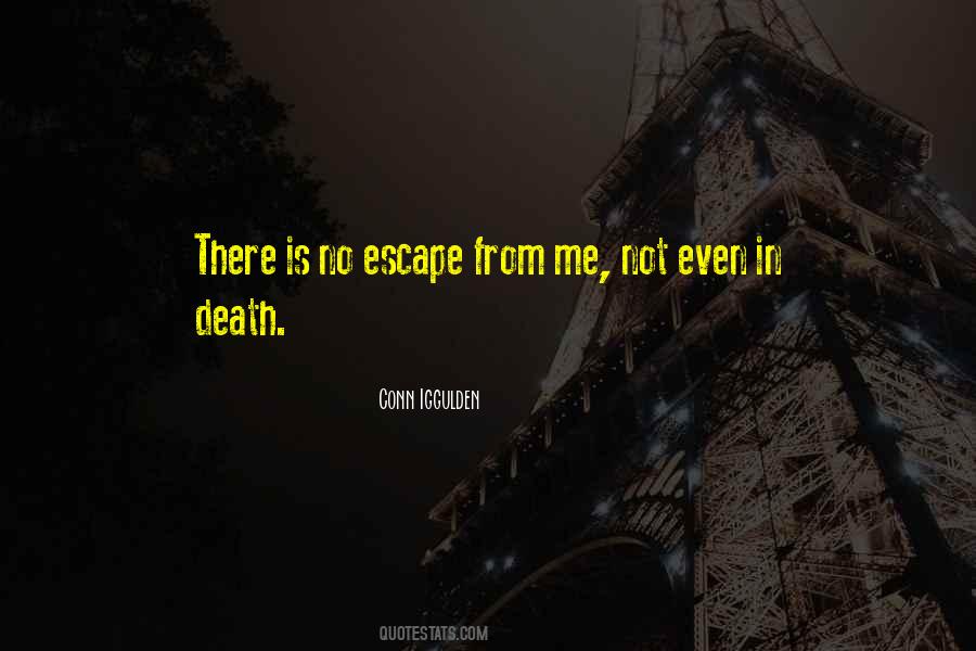 No Escape Quotes #836709