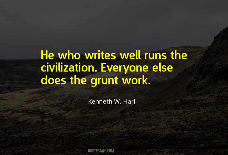 Quotes About Grunt Work #931188