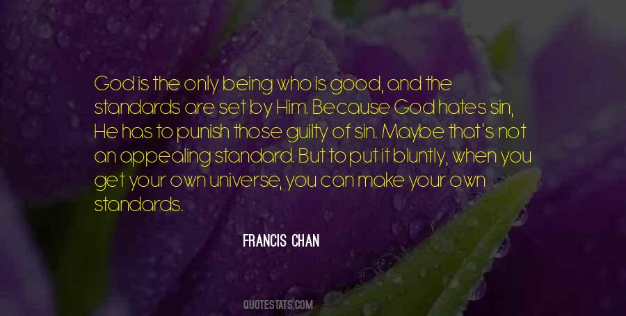 God S Standards Quotes #480433