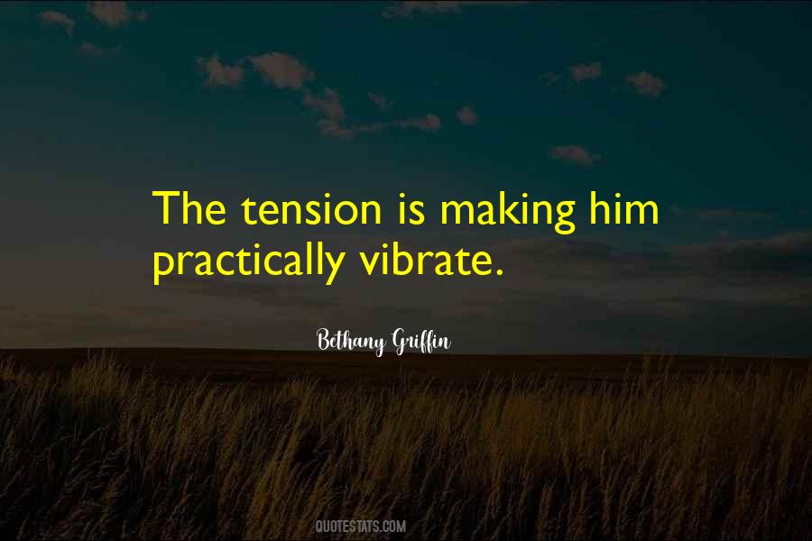 Quotes About Vibrate #959344