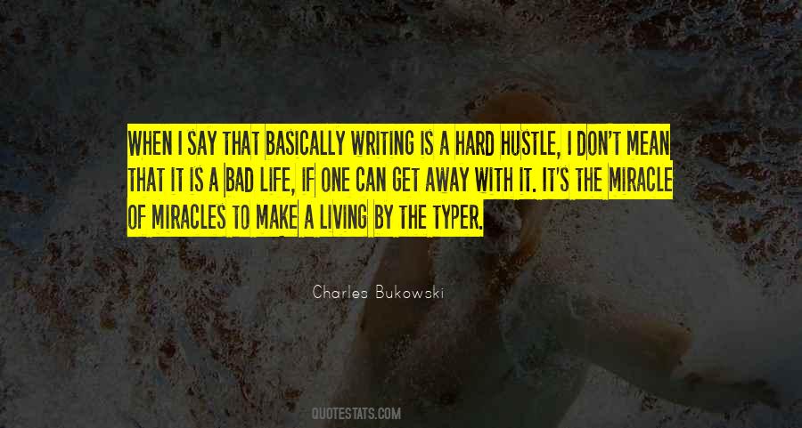 Quotes About Living A Hard Life #365317