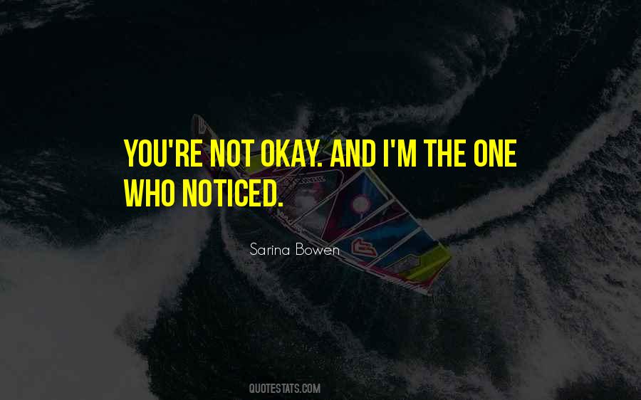 Quotes About Not Okay #1040959