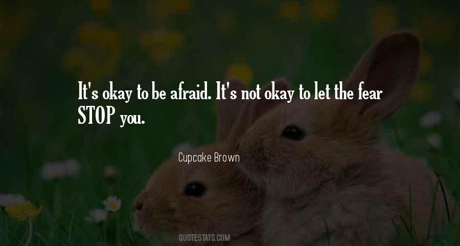 Quotes About Not Okay #879624