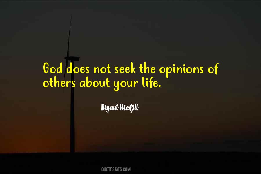 Quotes About Others Opinions #773207