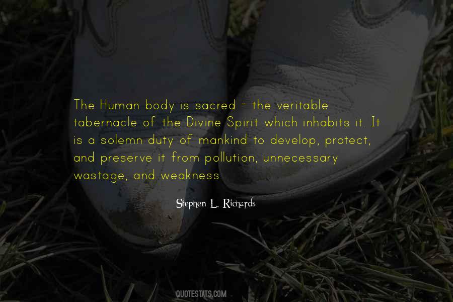 Human Body Is Sacred Quotes #48583