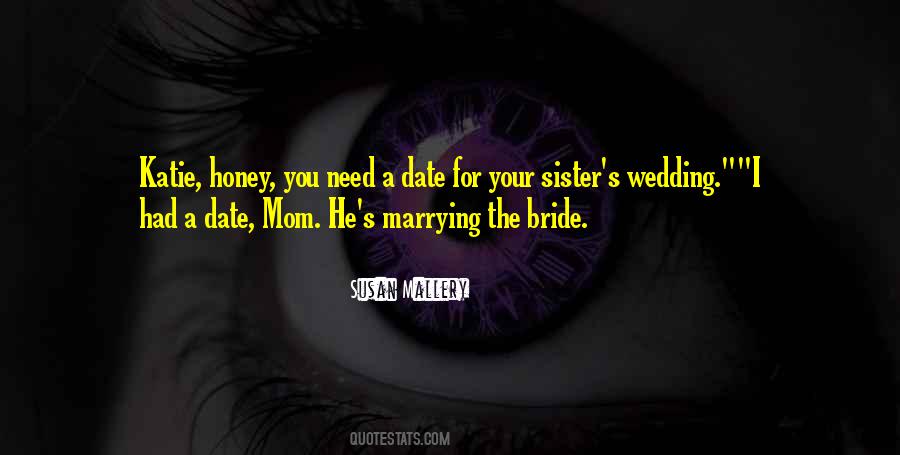Quotes About My Sister's Wedding #1830317