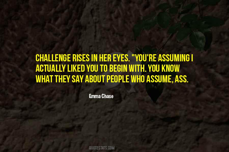 Assuming People Quotes #947422