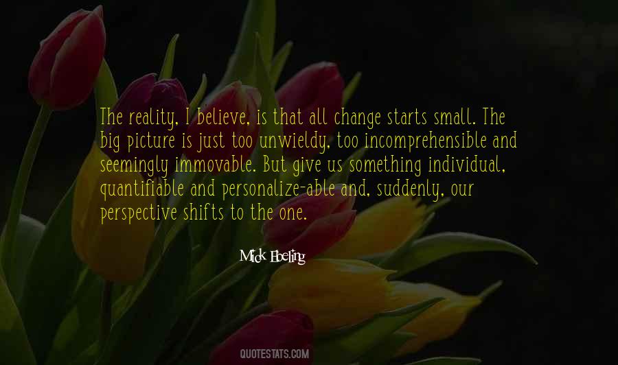 Quotes About Change Starts With Me #1827897