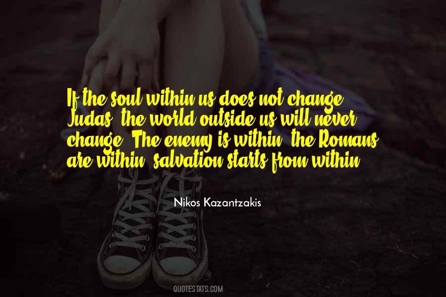 Quotes About Change Starts With Me #776649