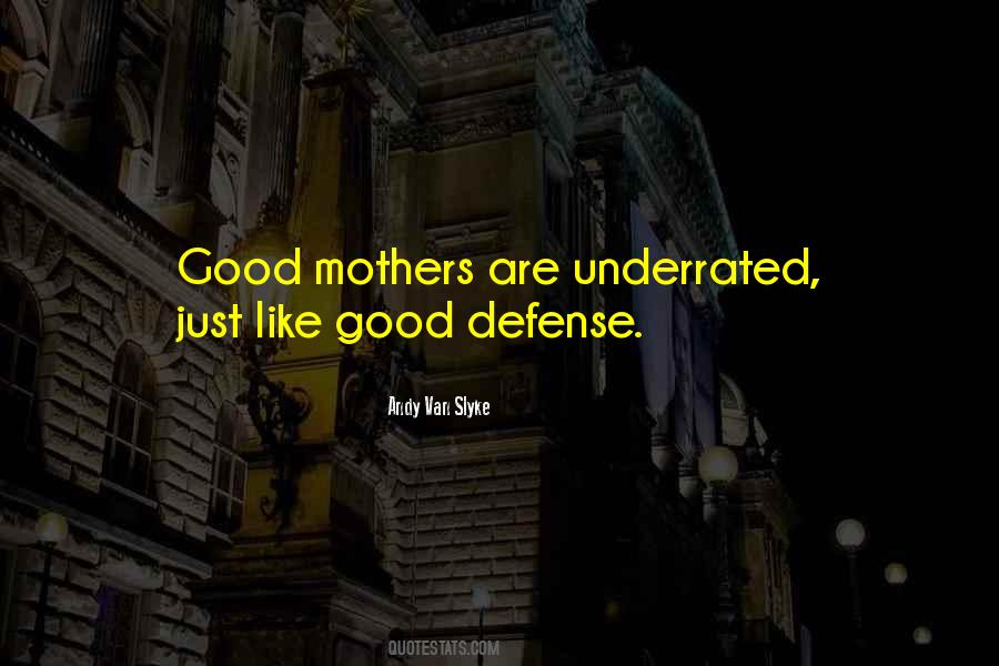 Quotes About Good Defense #3364
