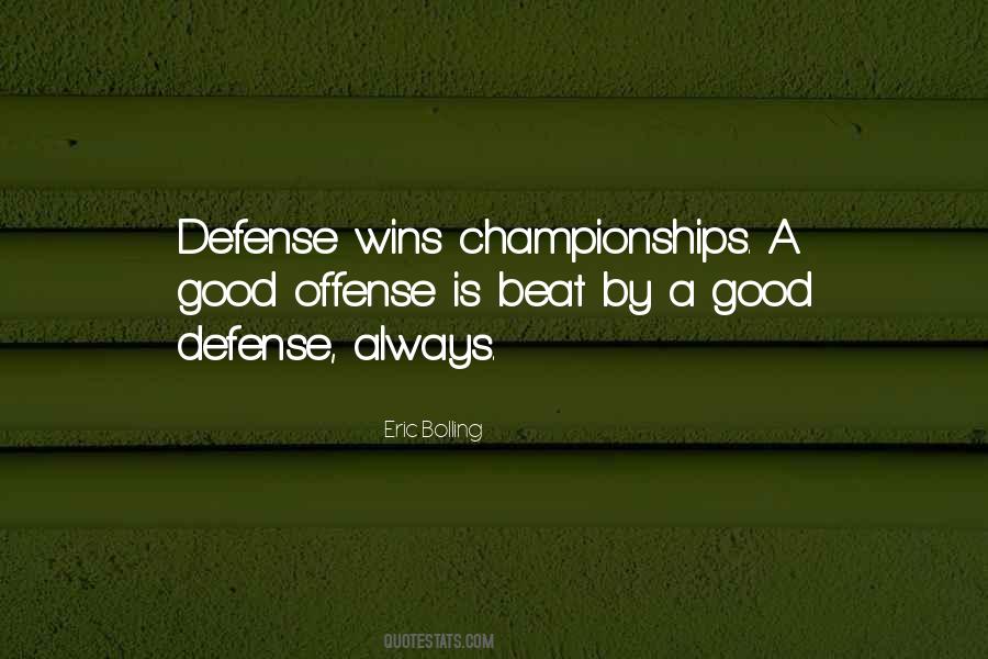 Quotes About Good Defense #705395