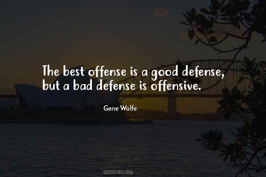 Quotes About Good Defense #887649