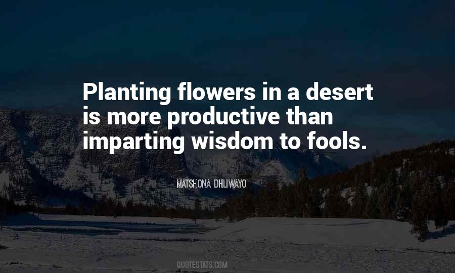 Quotes About Planting Flowers #1725973