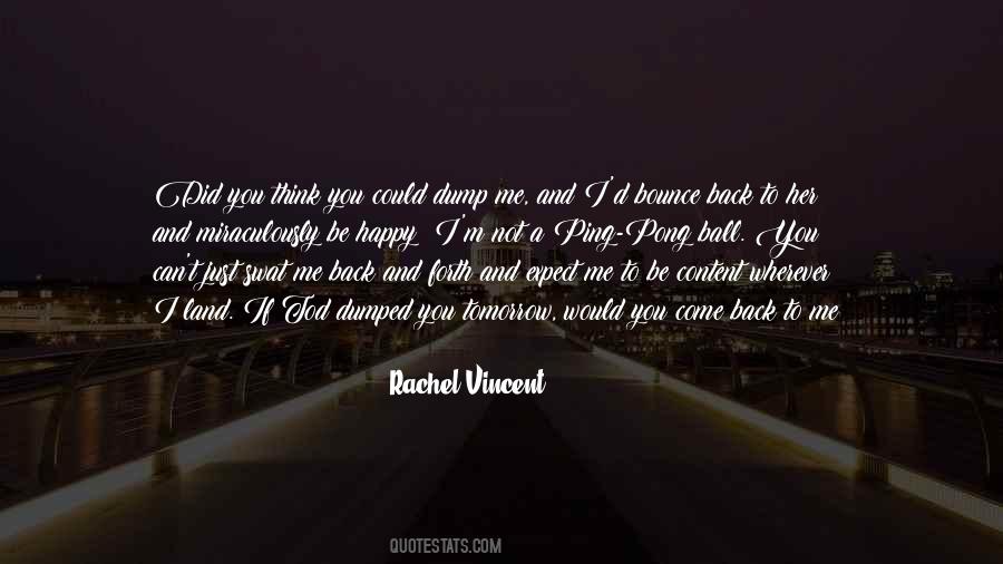 Quotes About Back And Forth #994105