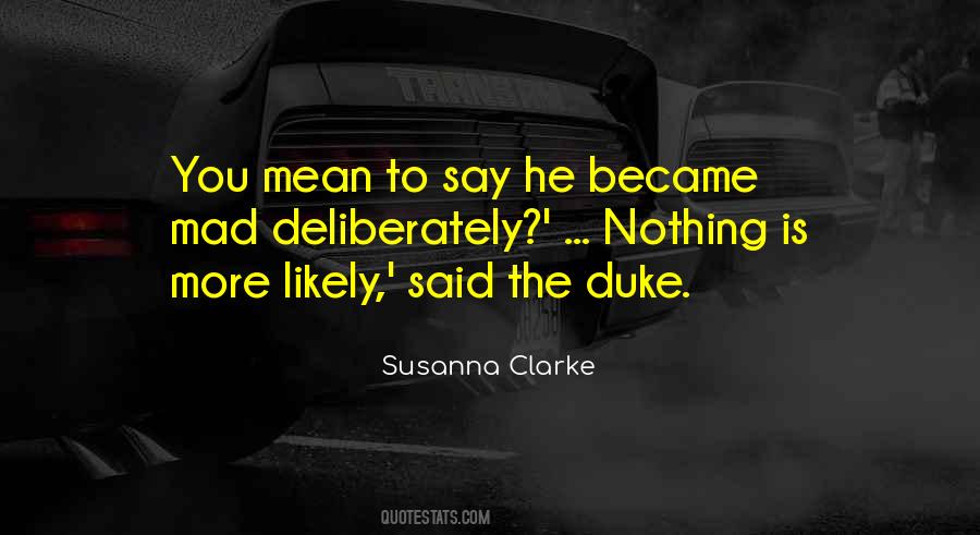 Quotes About Dukes #550381