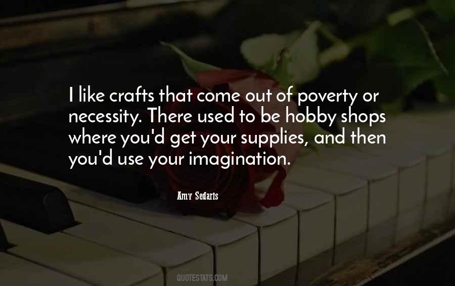 Quotes About Crafts #1138308