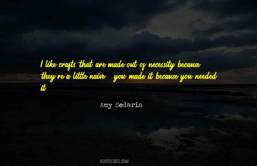 Quotes About Crafts #1708119