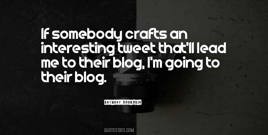 Quotes About Crafts #577936