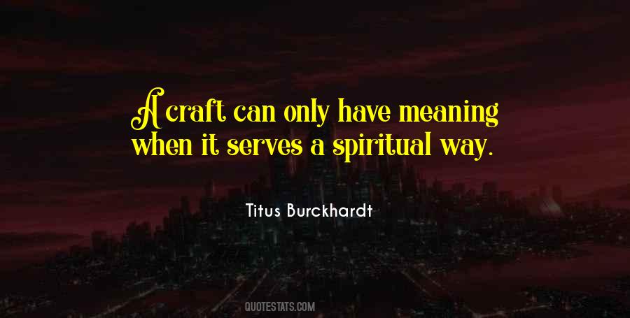 Quotes About Crafts #68885