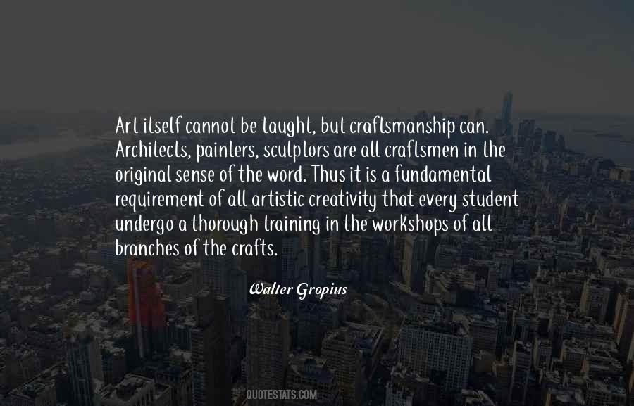Quotes About Crafts #720276