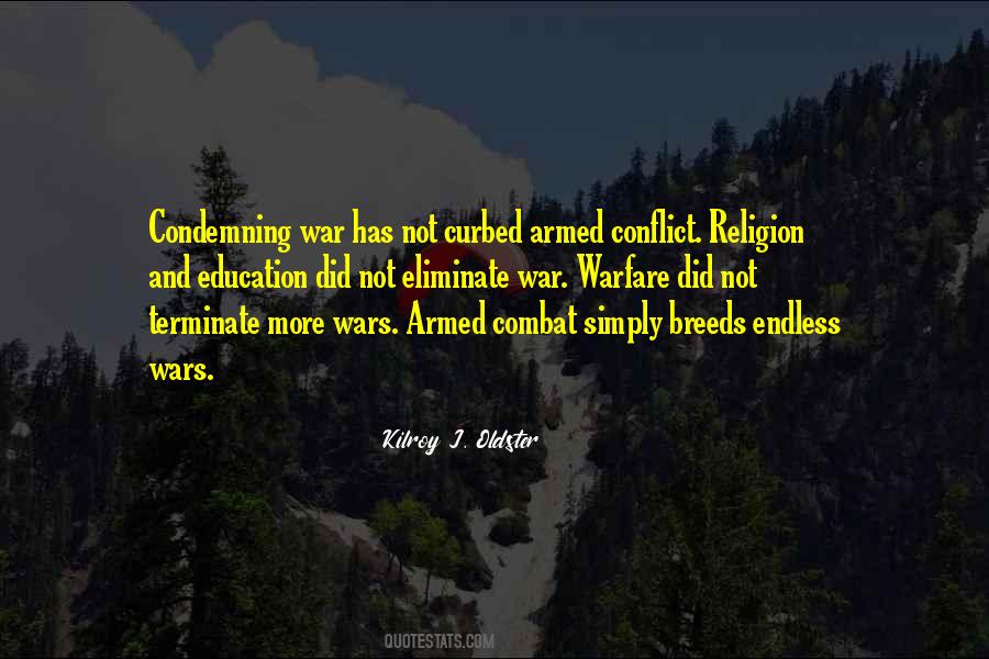 Quotes About Armed Conflict #1162099