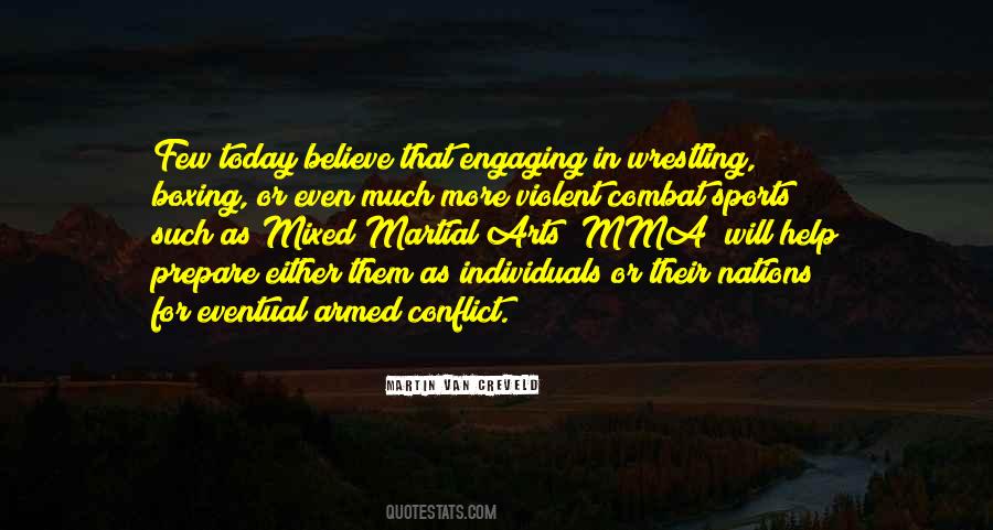 Quotes About Armed Conflict #589087