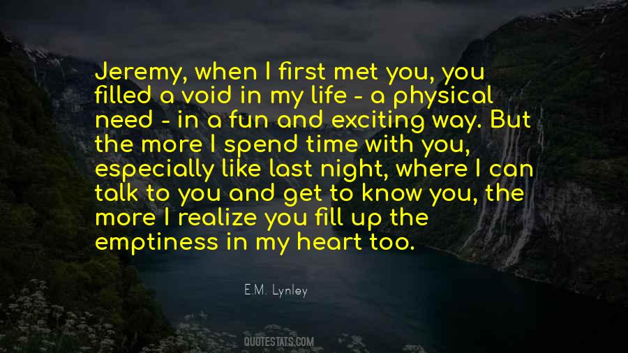 Quotes About When I First Met You #1295027