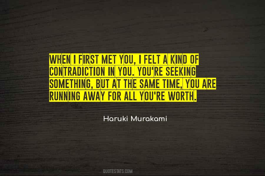 Quotes About When I First Met You #1506205
