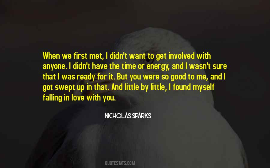Quotes About When I First Met You #165843