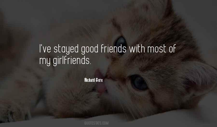 Quotes About Girlfriends Friends #670500