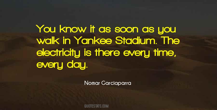 Quotes About Yankee Stadium #1124456