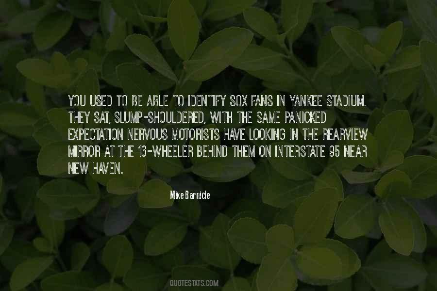 Quotes About Yankee Stadium #118695