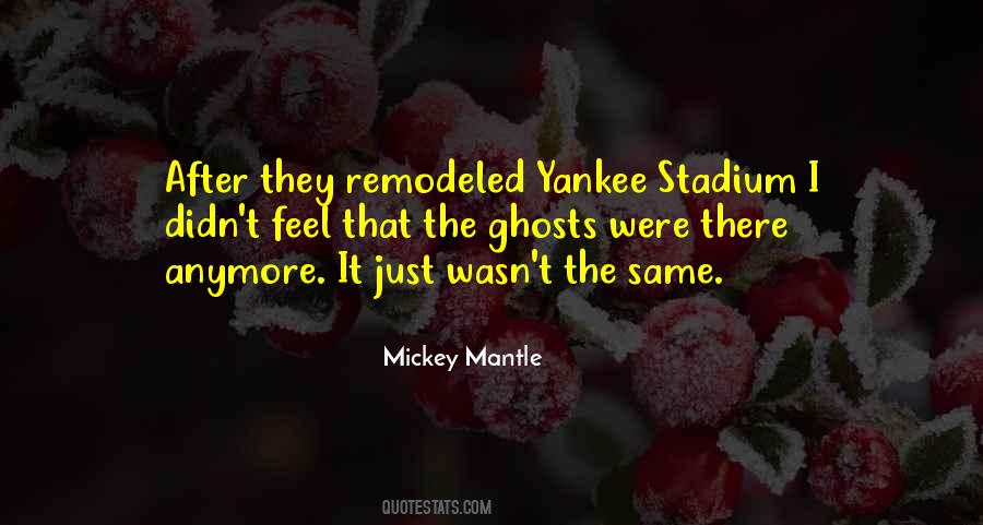 Quotes About Yankee Stadium #1498902