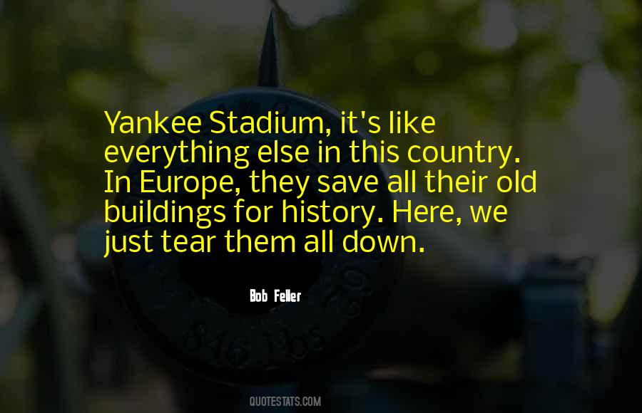 Quotes About Yankee Stadium #317616