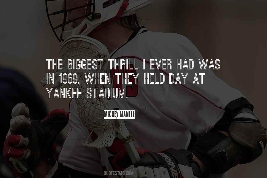 Quotes About Yankee Stadium #912799