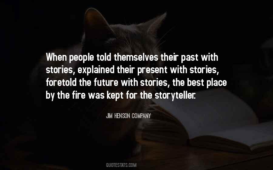The Storyteller Quotes #1399339