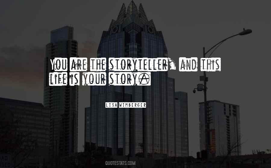 The Storyteller Quotes #1762849